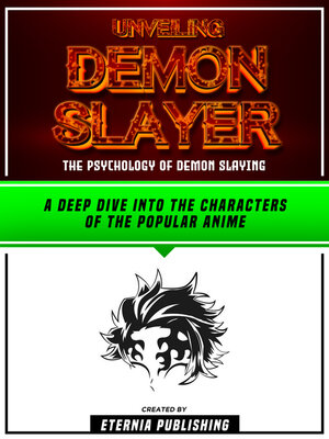 cover image of Unveiling Demon Slayer--The Psychology of Demon Slaying